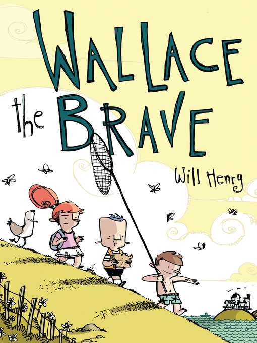 Title details for Wallace the Brave by Will Henry - Available